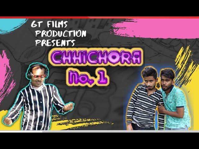 CHHICHORA NO 1 | GT FILMS PRODUCTION