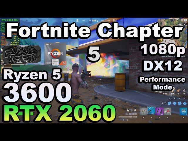 Fortnite Chapter 5 - Ryzen 5 3600 + RTX 2060