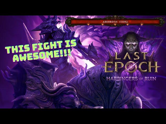 Abberoth Full Fight !! My First Kill !!! [Last Epoch 1.1]