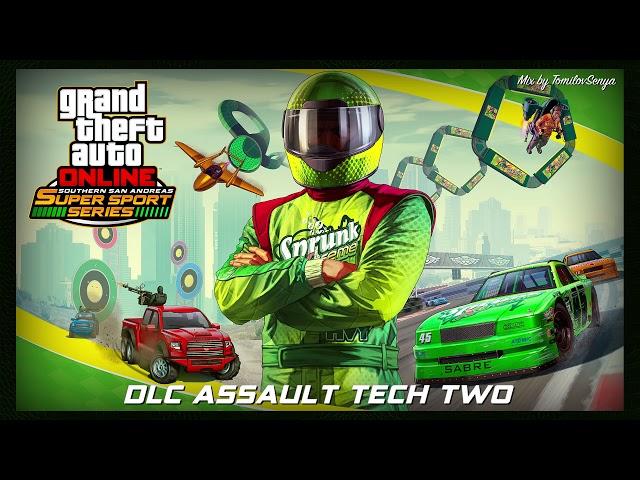 GTA Online: SA Super Sport Series Original Score — DLC Assault Tech Two