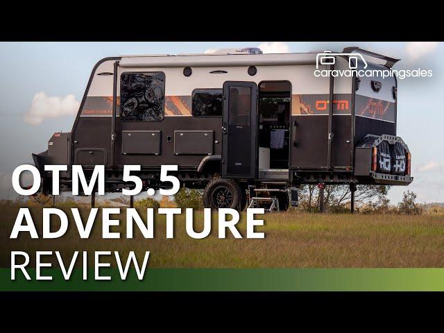 OTM 5.5 Adventure Caravan Review | caravancampingsales