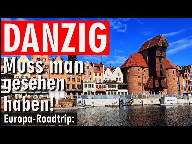 Danzig – die schönste Stadt im Osten