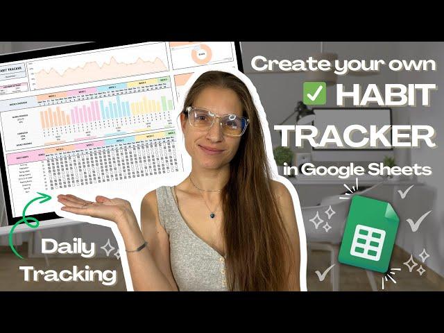 How to Create Your Own HABIT TRACKER | Step-by-Step Tutorial for Beginners | Google Sheets