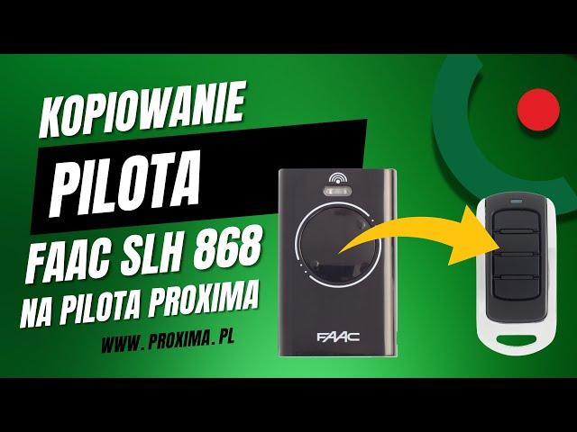 Kopiowanie pilota FAAC SLH 868 na pilota marki #proximaelectronics #pilotydobram #bramy