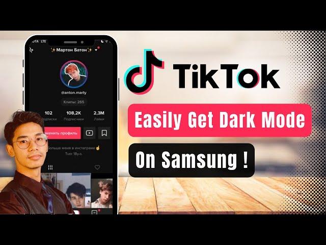 How to Get Dark Mode on TikTok Samsung !