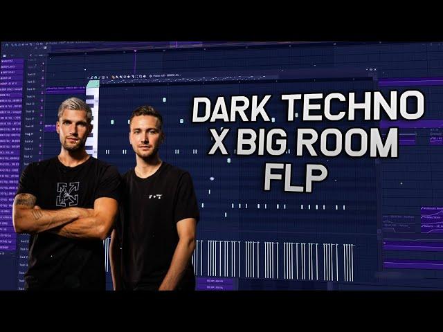 Dark Techno x Big Room AVAO / Hardwell / Revealed style FLP