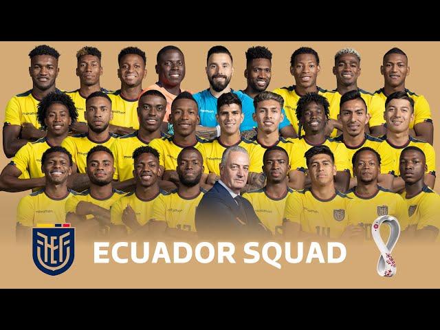 ECUADOR OFFICIAL SQUAD FIFA WORLD CUP 2022 @xsports27