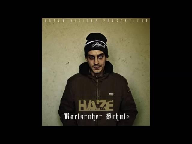 HAZE - Ich bin Haze