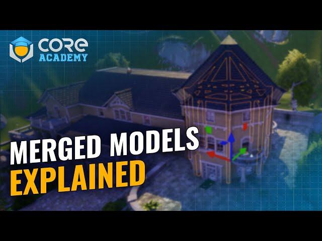 Merged Models Explained - Core Academy Tutorial