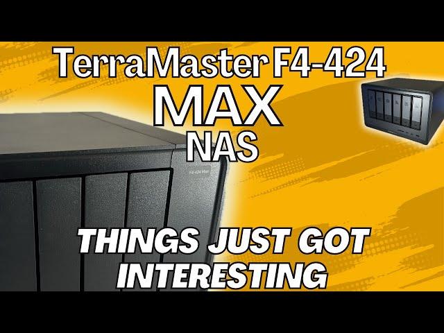 TerraMaster F4-424 MAX NAS Review - The NAS Space is Changing