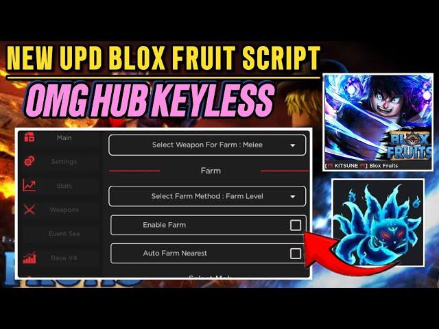 [KITSUNE] UPD Blox Fruit Omg Hub Roblox Script Auto Farm Mobs | Auto Farm Event Sea & More