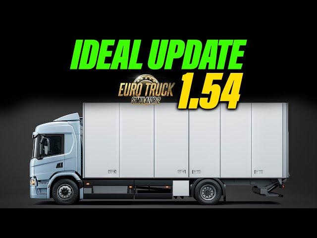 ETS2 1.54 Ideal Update