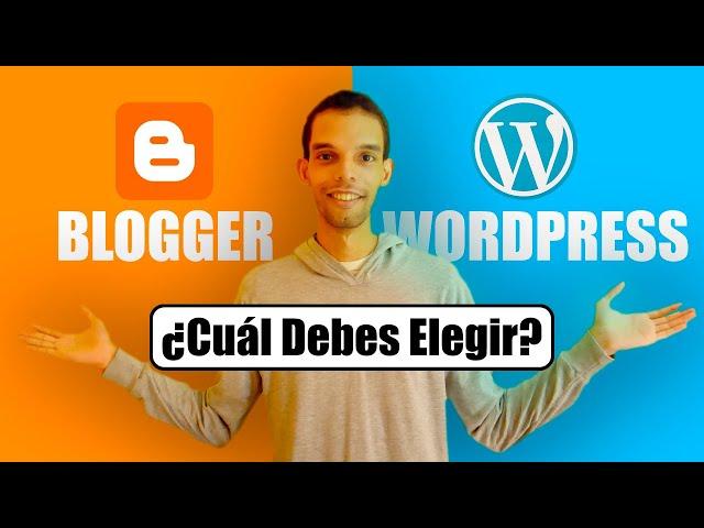 Blogger vs WordPress ¿Cuál es mejor para ti?