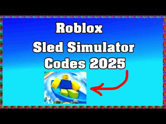 Roblox Sled Simulator Codes 2025 / January ! 
