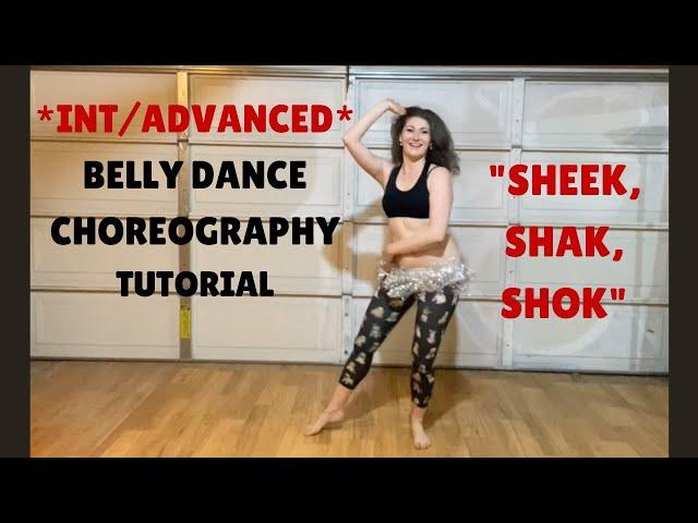 Advanced Belly Dance Choreography Tutorial | "Shik Shak Shok" Hassan Abou El Seoud Mezdeke