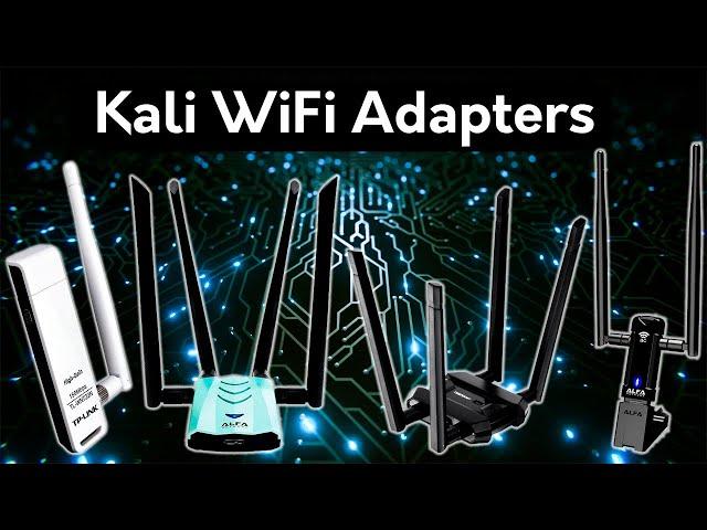 Kali Linux Wifi Adapter | Best WiFi Adapter for Kali Linux 2021