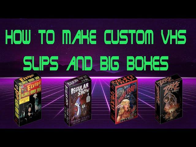 How to create and print custom VHS slip covers and Big Boxes * with Templates*