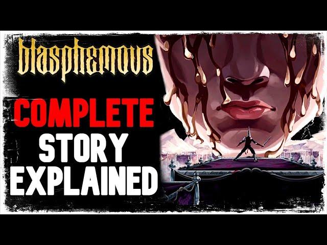 Blasphemous Lore: COMPLETE Story Explained