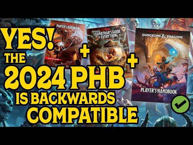 YES! The 2024 PHB is Backwards Compatible!