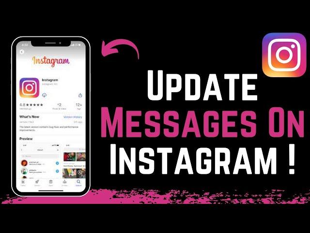 How To Update Instagram Messenger !