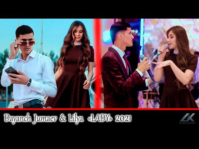 ДАЯНЧ ЖУМАЕВ & ЛИЛИЯ «ОУ ЛЕЙДИ» 2021 | DAYANCH JUMAEV & LILYA «OU LEYDI» 2021