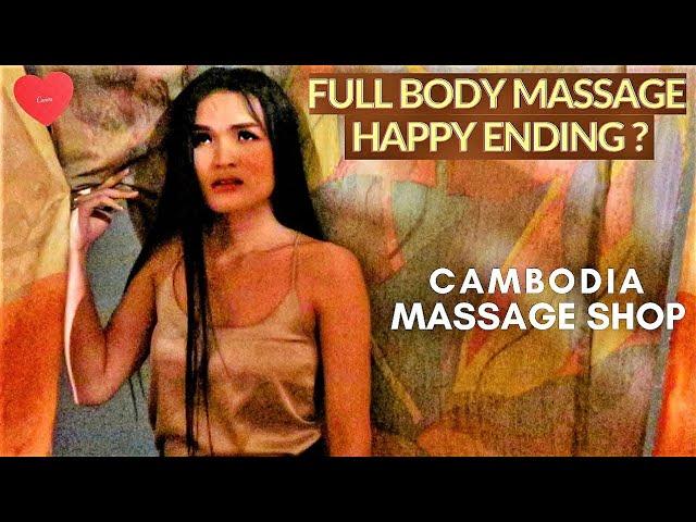 Siem Reap : Inside a Secret Massage Parlour - Happy Ending was Offered