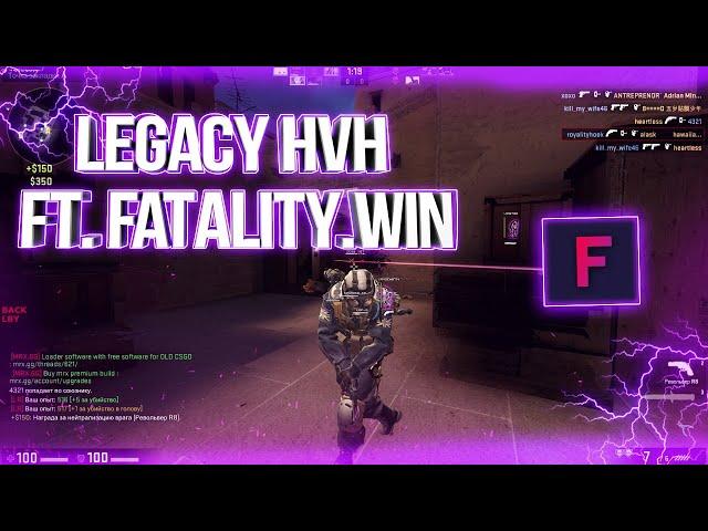 legacy hvh highlights ft. fatality.win + free cfg [ 2018 hvh ]