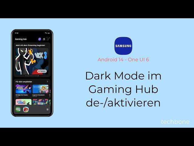 Dark Mode im Gaming Hub aktivieren oder deaktivieren - Samsung [Android 14 - One UI 6]