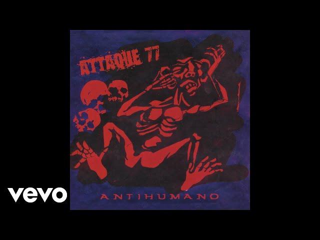 Attaque 77 - Barreda's Way (Official Audio)