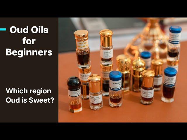 Oud Oil for Beginners - Which Oud Oil newbies should buy first?