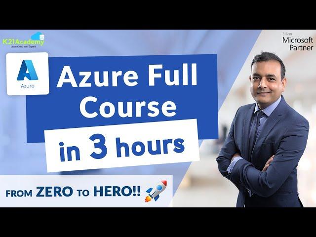 Azure Full Course | Learn Microsoft Azure in 3 hours | Azure Tutorial For Beginners | K21academy