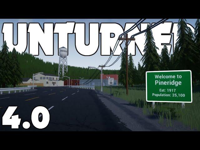 Welcome to Pineridge! 4.0 is FREE! - Unturned 4.0 Devlog #008!