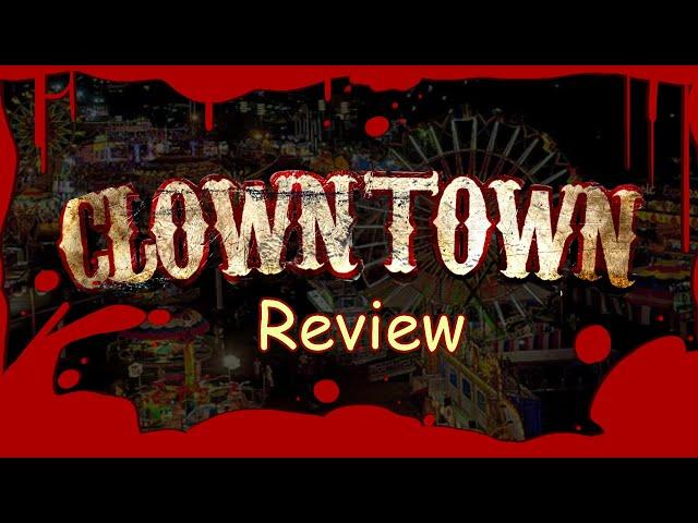 Clowning on Clown Town (Movie review)