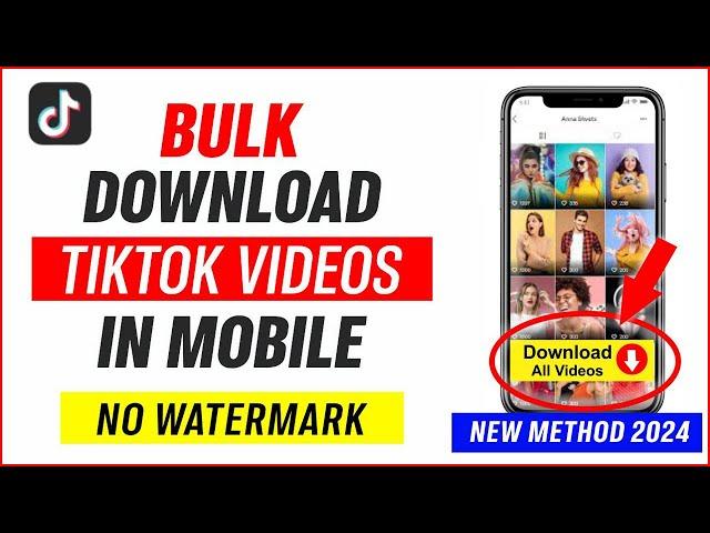 How to download Tiktok video without Watermark 2024 | Tiktok bulk video downloader 2024  #tiktok