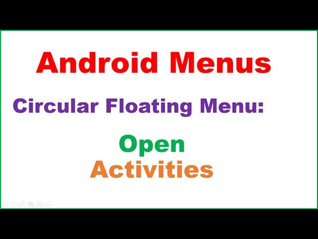 Android Menus Ep.02 : Circular Floating Menu  - Open Activities/Pages