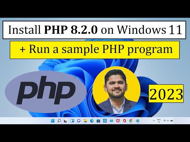 How to install PHP 8.2.0 on Windows 11 | 64 bit [Updated 2023]