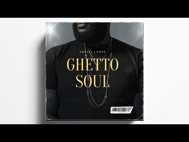 Free "GHETTO SOUL" Sample Pack 2023 || Rick Ross | Meek Mill Loop Kit  || wav + midi
