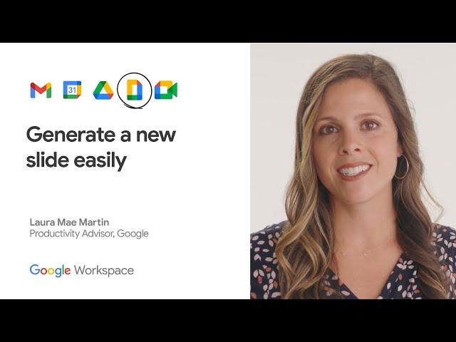 How to generate a new slide easily in Google Slides