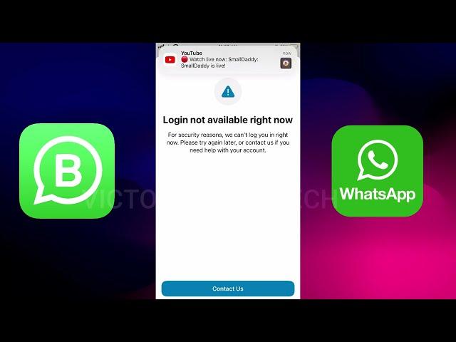 WHATSAPPP Login Not Available Right Now Problem fixed