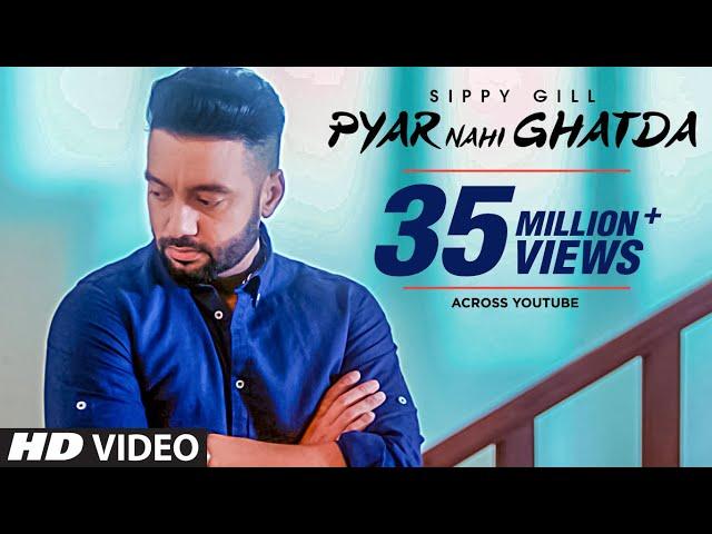 Pyar Nahi Ghatda: Sippy Gill Ft Hritiqa Chheber (Full Song) Desi Routz | Maninder Kailey