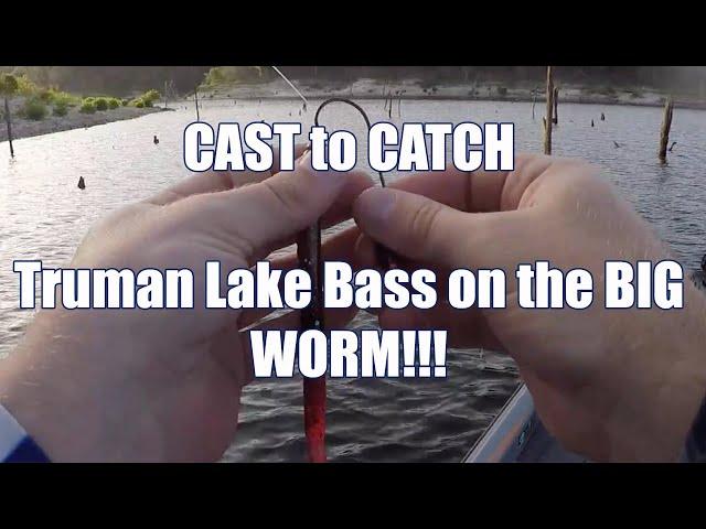 CAST to CATCH Truman Lake Bass on the BIG WORM