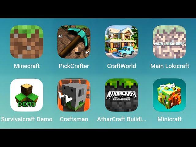 Minecraft, PickCrafter, CraftWorld, Main Lokicraft, Survival Craft, Craftsman, AtharCraft, Minicraft