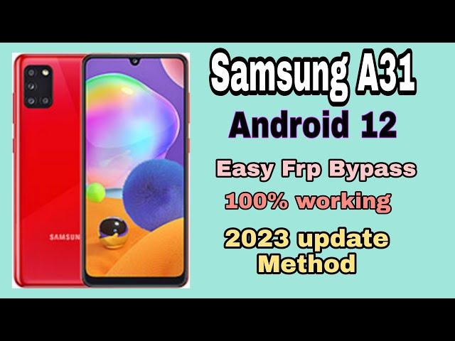 Samsung A31 Android 12 Frp Bypass 2023 Update Method