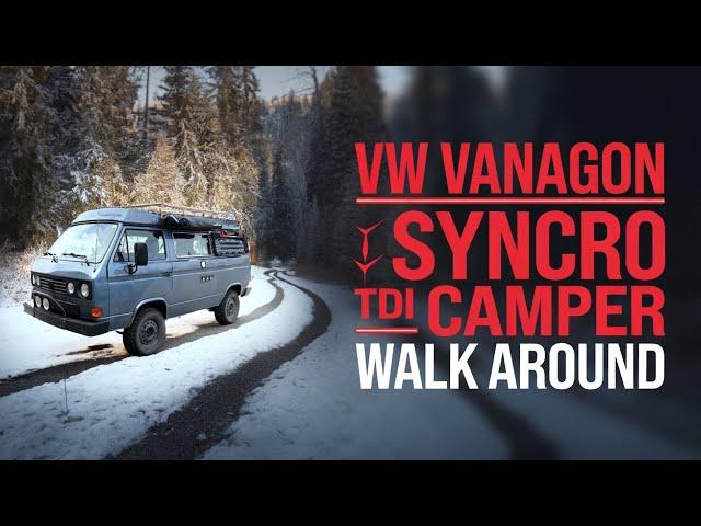 Full Walkaround of My 1987 VW Vanagon Syncro Westfalia – Ultimate Van Life Rig!