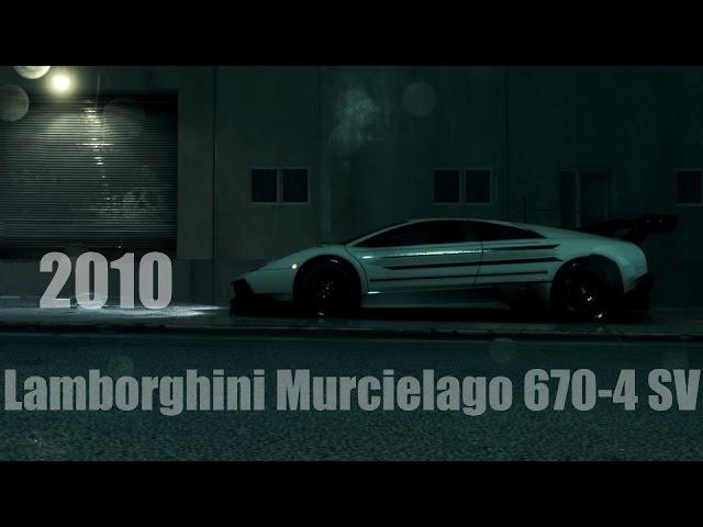 Need for Speed 2015 | 2010 Lamborghini Murcielago 670-4 SV