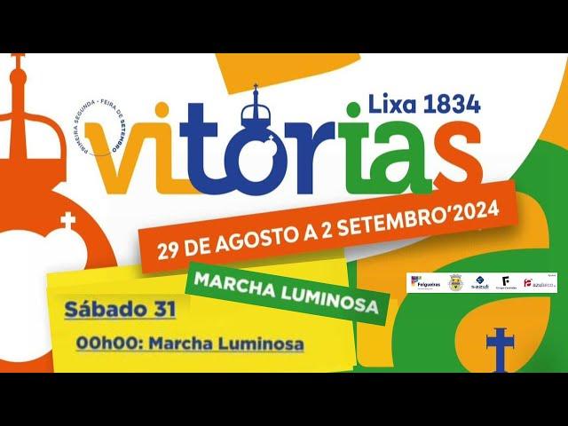 MARCHA LUMINOSA - Festas das VITÓRIAS - LIXA - Felgueiras - 2024