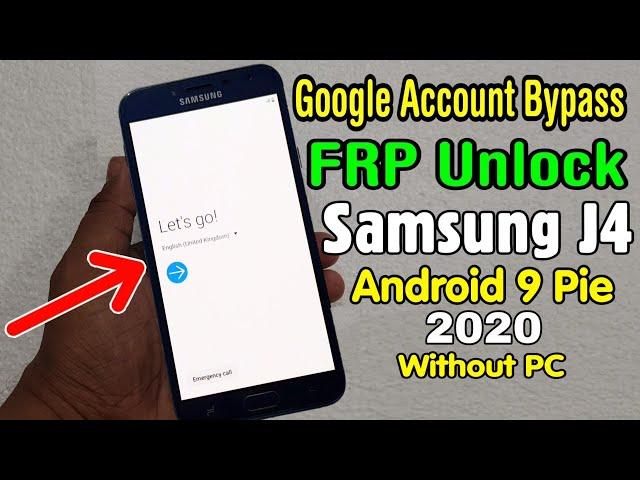 Samsung J4 (SM J400F) Google/ FRP Lock Bypass 2020 || ANDROID 9 PIE | New Method (Without PC)