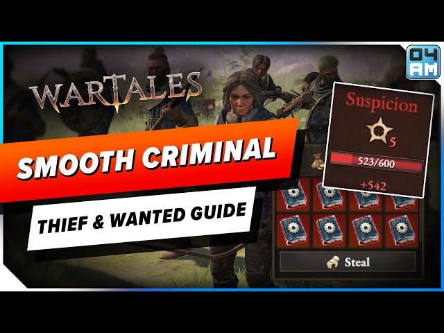 Wartales Expert Wanted & Crime Guide - Become A Smooth Criminal & Deal With Guard Easy!