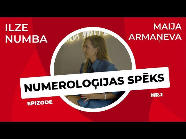 Numeroloģijas Spēks | EPIZODE 1, Maija Armaņeva