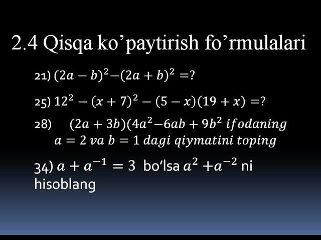 2.4. Qisqa ko'paytirish formulalari. 3-dars